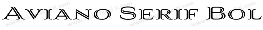 Aviano Serif Bold Regular字体转换